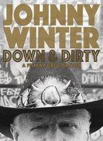 Watch Johnny Winter: Down & Dirty Vodly