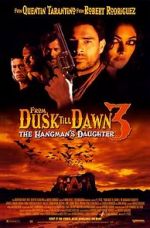 Watch From Dusk Till Dawn 3: The Hangman\'s Daughter Vodly