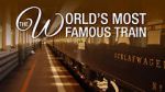 Watch The Worlds Most Famous Train Vodly