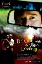 Watch Driving with My Wife's Lover Vodly