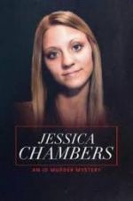 Watch Jessica Chambers: An ID Murder Mystery Vodly