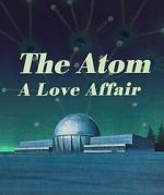 Watch The Atom a Love Story Vodly