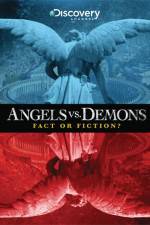 Watch Angels vs Demons Fact or Fiction Vodly