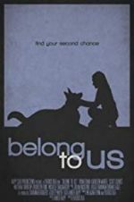 Watch Belong to Us Vodly