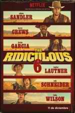 Watch The Ridiculous 6 Vodly