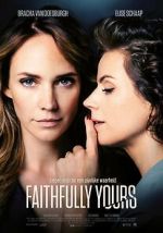 Watch Faithfully Yours Vodly