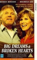 Watch Big Dreams & Broken Hearts: The Dottie West Story Vodly