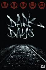 Watch Dark Days Vodly