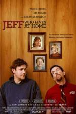 Watch Jeff Who Lives at Home Vodly