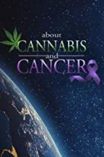 Watch About Cannabis and Cancer Vodly