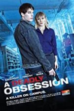 Watch A Deadly Obsession Vodly