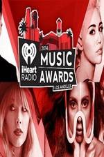 Watch iHeartRadio Music Awards 2014 Vodly