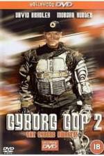 Watch Cyborg Cop II Vodly