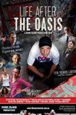 Watch The Oasis: Ten Years Later Vodly