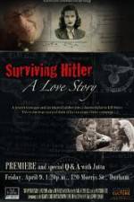 Watch Surviving Hitler A Love Story Vodly