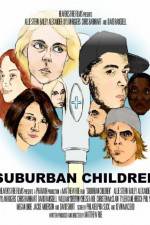 Watch Suburban Children Vodly