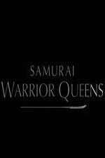 Watch Samurai Warrior Queens Vodly