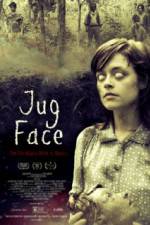 Watch Jug Face Vodly