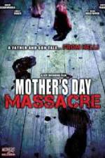 Watch Mother's Day Massacre Vodly