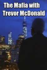 Watch The Mafia with Trevor McDonald Vodly