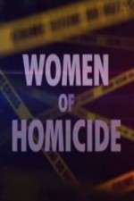 Watch Women of Homicide Vodly