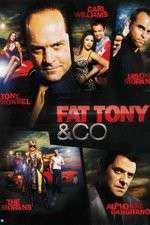 Watch Fat Tony and Co Vodly