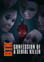 Watch BTK: Confession of a Serial Killer Vodly