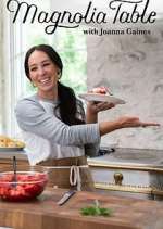 Watch Magnolia Table with Joanna Gaines Vodly