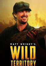 Watch Matt Wright's Wild Territory Vodly