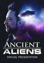 Watch Ancient Aliens: Special Presentation Vodly