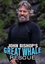 Watch John Bishop's Great Whale Rescue Vodly