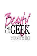 Watch Beauty and the Geek Australia Vodly