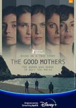 Watch The Good Mothers Vodly