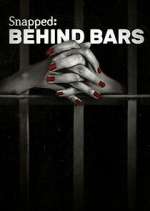 Watch Snapped: Behind Bars Vodly