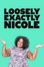 Watch Loosely Exactly Nicole Vodly