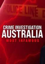 Watch Crime Investigation Australia: Most Infamous Vodly