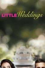 Watch Little Weddings Vodly