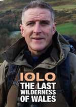 Watch Iolo: The Last Wilderness of Wales Vodly