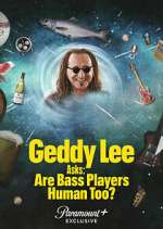 Watch Geddy Lee Asks: Are Bass Players Human Too? Vodly
