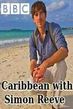 Watch Caribbean with Simon Reeve Vodly