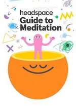 Watch Headspace Guide to Meditation Vodly