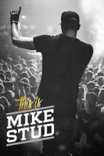 Watch This is Mike Stud Vodly