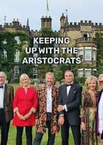 Watch Keeping Up with the Aristocrats Vodly
