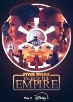 Watch Star Wars: Tales of the Empire Vodly