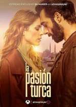 Watch La pasión turca Vodly