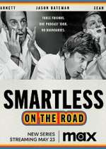 Watch SmartLess: On the Road Vodly