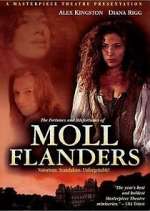 Watch The Fortunes and Misfortunes of Moll Flanders Vodly