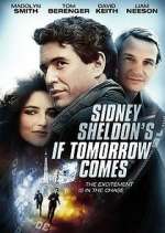 Watch If Tomorrow Comes Vodly
