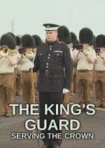Watch The King's Guard: Serving the Crown Vodly