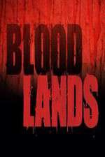 Watch Bloodlands Vodly